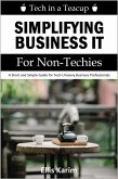 Tech in a Teacup: Simplifying Business IT for Non-Techies (eBook, ePUB)