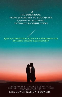 Cover Love & Connection: A Couple's Workbook. (Relationships) (eBook, ePUB)