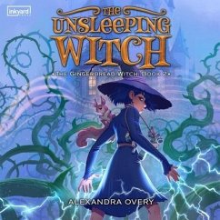 The Unsleeping Witch - Overy, Alexandra