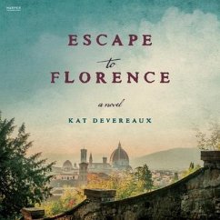 Escape to Florence - Devereaux, Kat