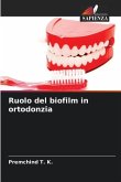 Ruolo del biofilm in ortodonzia