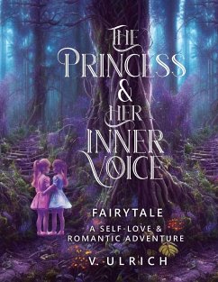 The Princess & Her Inner Voice - Ulrich, V.