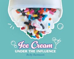 Ice Cream Under The Influence - Becky Rasmussen