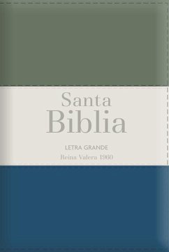 Biblia Rvr60 Letra Grande - Tamaño Manual / Tricolor: Gris/Crema/Azul Con Indice Y Cierre (Bible Rvr60 Lp/Pocket Size - Tricolor: Grey/Cream/Azul with Index and Closure) - Reina Valera 1960