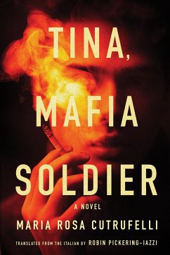Tina, Mafia Soldier - Cutrufelli, Maria Rosa