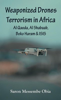 Weaponized Drones Terrorism in Africa - Obia, Saron Messembe