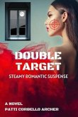 Double Target: Steamy Romantic Suspense