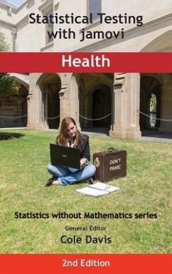 Statistical Testing with jamovi Health: Second Edition