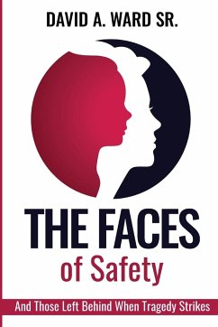 The Faces Of Safety - Ward Sr., David A.