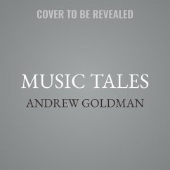 Music Tales - Goldman, Andrew