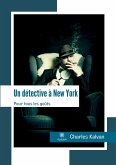 Un détective à New York: Pour tous les goûts