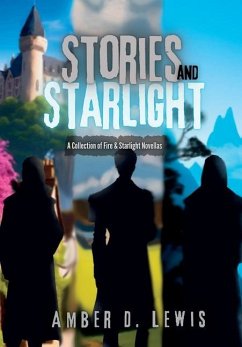 Stories and Starlight - Lewis, Amber D.