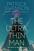 The Ultra Thin Man