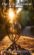 The Sun's Shadow - Bild 1