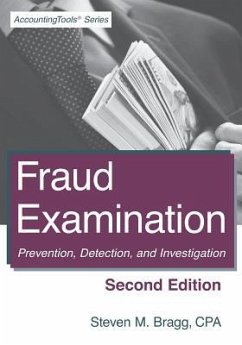 Fraud Examination: Second Edition: Prevention, Detection, and Investigation - Bragg, Steven M.