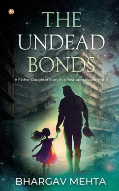 The Undead Bonds - Mehta, Bhargav