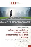 Le Management de la carrière, clef de performance du capital humain