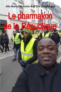 Le pharmakon de la république - Beugré, N'Dré Sam; Konin, Alla Marcellin