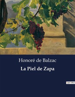 La Piel de Zapa - de Balzac, Honoré