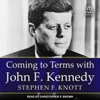Coming to Terms with John F. Kennedy