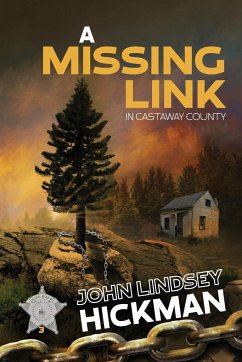A Missing Link in Castaway County - Hickman, John Lindsey