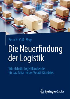Die Neuerfindung der Logistik (eBook, PDF)