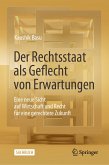 Der Rechtsstaat als Geflecht von Erwartungen (eBook, PDF)