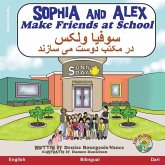 Sophia and Alex Make Friends at School Sophia and Alex Make Friends at School