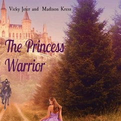 The Princess Warrior - Jeter, Vicky