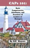 CAPs 101: Basic Competencies, Attributes and Practices of Leaders or Managers