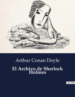 El Archivo de Sherlock Holmes - Doyle, Arthur Conan