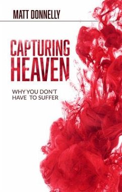Capturing Heaven - Donnelly, Matt