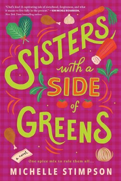 Sisters with a Side of Greens - Stimpson, Michelle