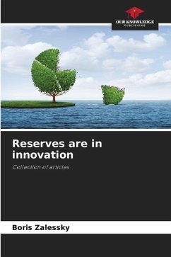 Reserves are in innovation - Zalessky, Boris