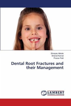 Dental Root Fractures and their Management