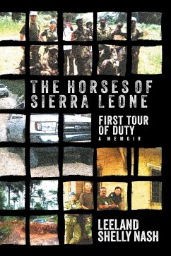 The Horses of Sierra Leone - Nash, Leeland Shelly
