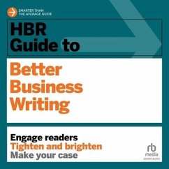 HBR Guide to Better Business Writing - Garner, Bryan A.