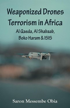 Weaponized Drones Terrorism in Africa - Obia, Saron Messembe