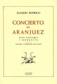 Concierto de Aranjuez: For Guitar and Piano