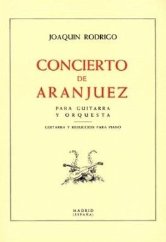 Concierto de Aranjuez: For Guitar and Piano