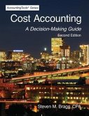 Cost Accounting: Second Edition: A Decision-Making Guide