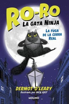 La Fuga de la Cobra Real / Toto the Ninja Cat and the Great Snake Escape - O'Leary, Dermot