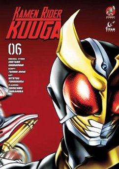 Kamen Rider Kuuga Vol. 6 - Ishinomori, Shotaro; Yokoshima, Hitotsu
