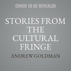 Stories from the Cultural Fringe: The Originals: Volume 4