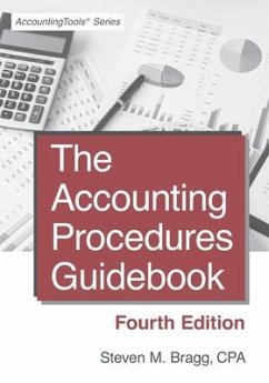 The Accounting Procedures Guidebook: Fourth Edition - Bragg, Steven M.