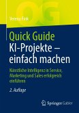 Quick Guide KI-Projekte – einfach machen (eBook, PDF)