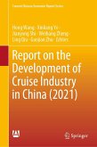 Report on the Development of Cruise Industry in China (2021) (eBook, PDF)