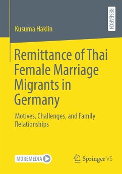 Remittance of Thai Female Marriage Migrants in Germany (eBook, PDF) - Haklin, Kusuma