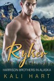Ryker (Harrison Brothers in Alaska, #3) (eBook, ePUB)