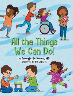 All the Things We Can Do! - Kores, Georgette